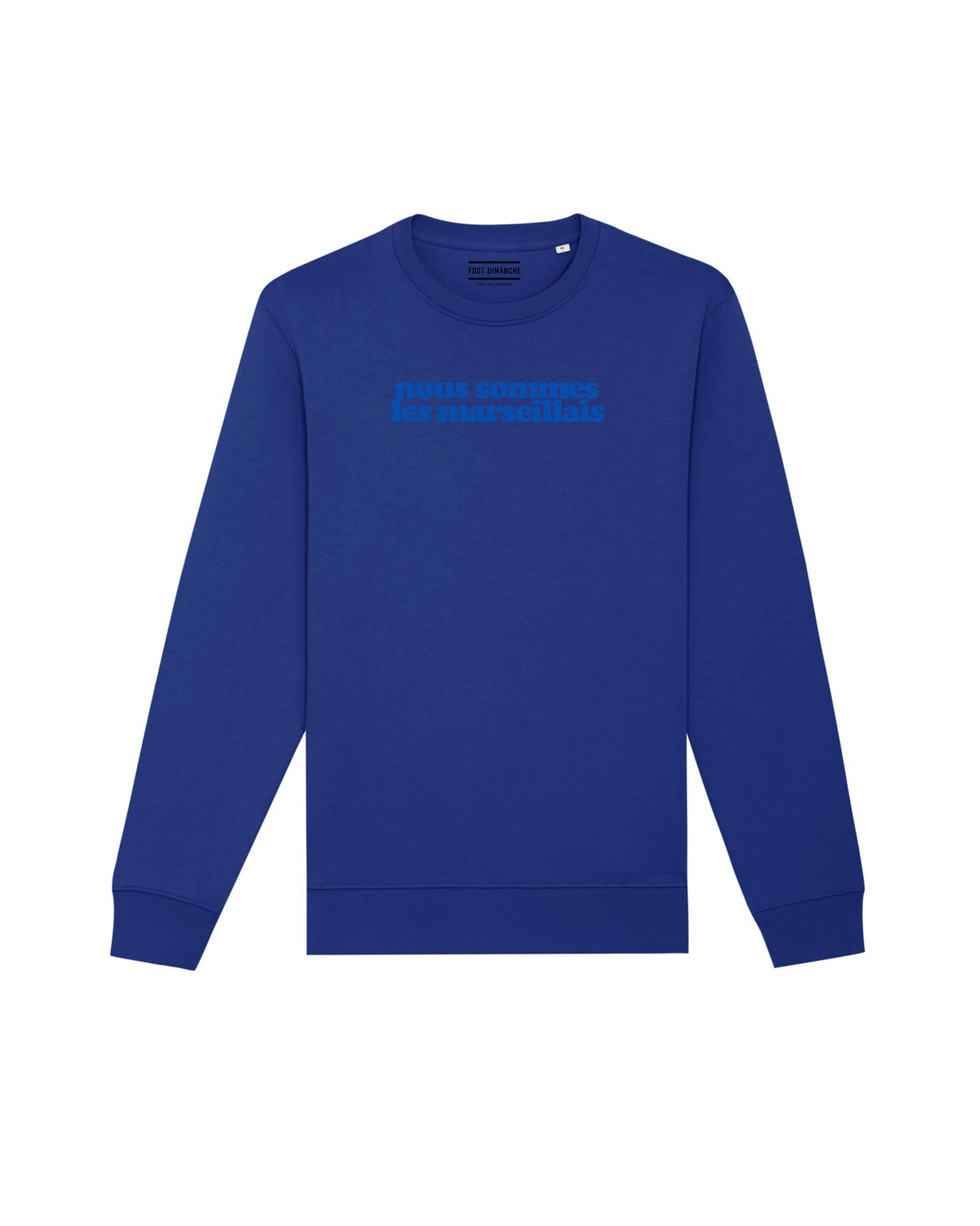 Sweat nous sommes les marseillais brodé